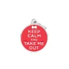 MY FAMILY MEDAGLIA KEEP CALM AND TAKE ME OUT CH17KEEPOUT